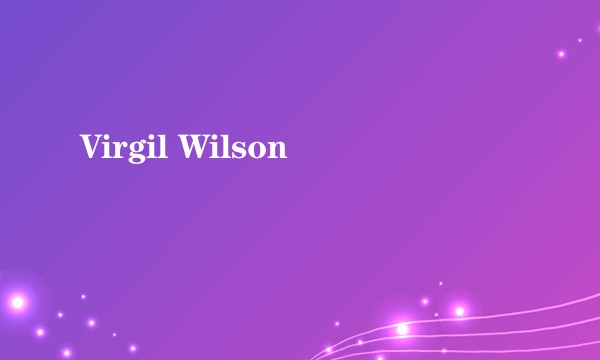 Virgil Wilson