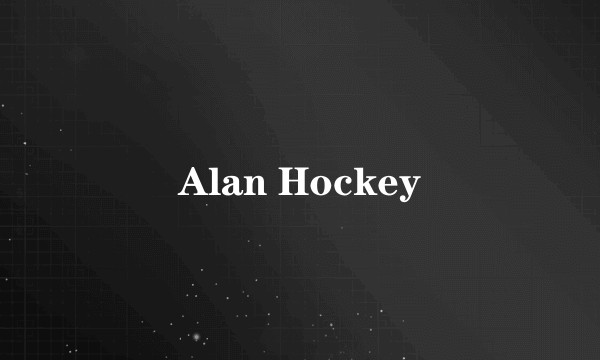 Alan Hockey