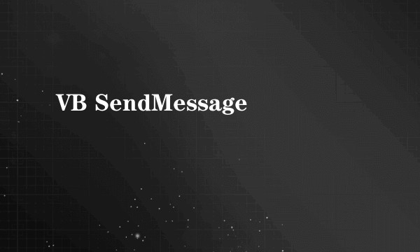 VB SendMessage