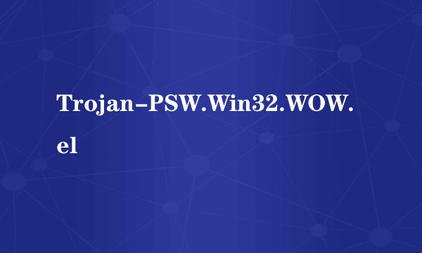 Trojan-PSW.Win32.WOW.el