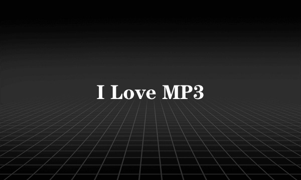 I Love MP3
