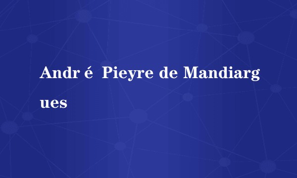 André Pieyre de Mandiargues