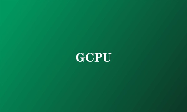 GCPU