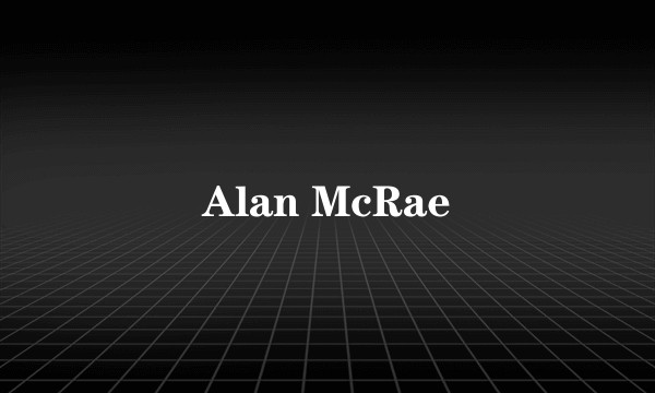 Alan McRae