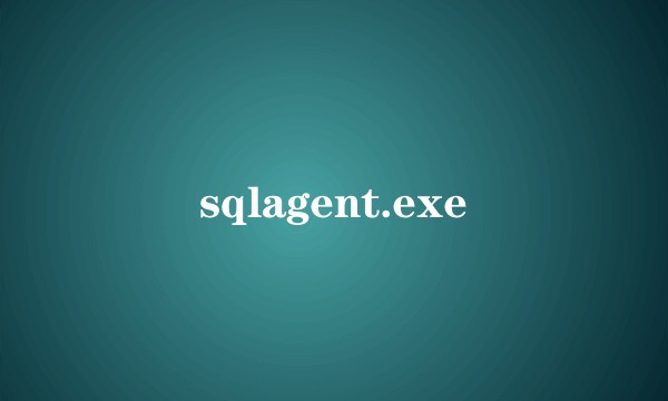 sqlagent.exe
