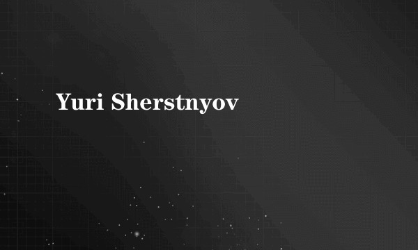Yuri Sherstnyov