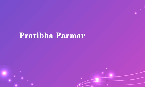 Pratibha Parmar