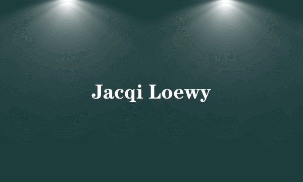 Jacqi Loewy