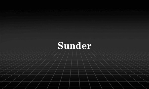 Sunder