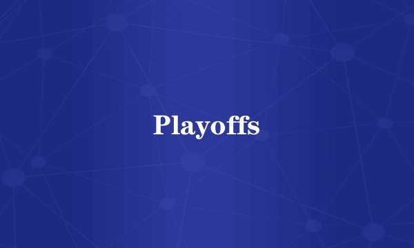 Playoffs