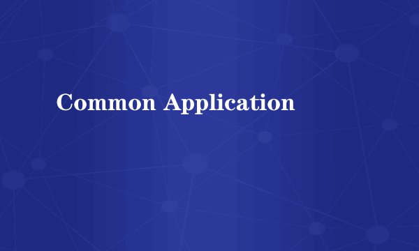Common Application