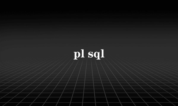 pl sql