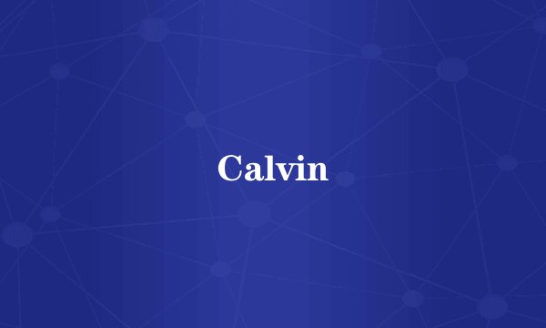 Calvin