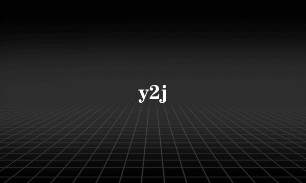 y2j