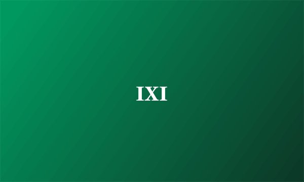 IXI